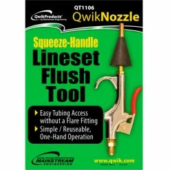 Qwik Products System Flush® QwikNozzle™ Trigger Style Lineset Flush Tool QT1106 - Pkg Qty 6 14 Qwik Products System Flush® QwikNozzle™ Trigger Style Lineset Flush Tool QT1106 - Pkg Qty 6 -Refrigerants & Chemicals Shop B2097334 06